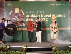 Partisipasi Kemenparekraf pada “ATM Dubai 2022” untuk Bangkitkan Ekonomi dan Buka Lapangan Kerja