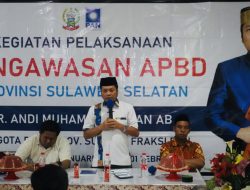 Irfan AB Kembali Melaksanakan Pengawasan APBD Provinsi Sulawesi Selatan