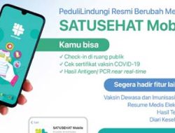 PeduliLindungi Resmi Bertransformasi Menjadi SATUSEHAT Mobile