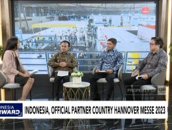 Dipercaya Menjadi Official Partner Country, Indonesia Optimalkan Ajang Hannover Messe 2023