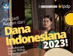 Dana Indonesiana Tahun 2023 Telah Dibuka pada 17 Juli 2023