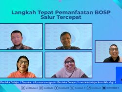 Cepat Salurkan Bantuan Operasional Satuan Pendidikan, Tetap Utamakan Akuntabilitas