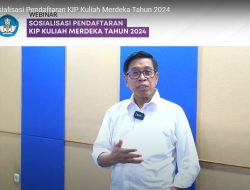Pendaftaran Program KIP Kuliah Merdeka Tahun 2024 Resmi Dibuka