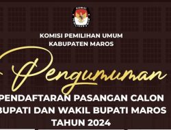 KPU Maros Umumkan Jadwal Pendaftaran Pasangan Calon Bupati dan Wakil Bupati 2024