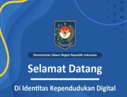 Panduan Lengkap Cara Mendaftar Identitas Kependudukan Digital (IKD)
